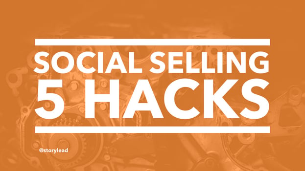 Social_Selling_5_Hacks_storylead.jpg